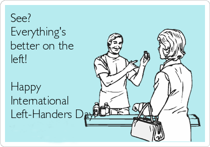 Inspirational Left Handers Quotes And Images